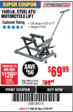 Harbor Freight Coupon 1500 LB. CAPACITY ATV/MOTORCYCLE LIFT Lot No. 2792/69995/60536/61632 Expired: 4/15/19 - $69.99