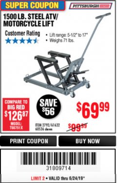 Harbor Freight Coupon 1500 LB. CAPACITY ATV/MOTORCYCLE LIFT Lot No. 2792/69995/60536/61632 Expired: 6/24/19 - $69.99