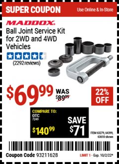 Harbor Freight Coupon BALL JOINT SERVICE KIT FOR 2WD AND 4WD VEHICLES Lot No. 64399/63279/63258/63610 EXPIRES: 10/2/22 - $69.99