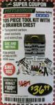 Harbor Freight Coupon 105 PIECE TOOL KIT WITH 4-DRAWER CHEST Lot No. 4030/69323/69380/61591 Expired: 2/28/18 - $36.99