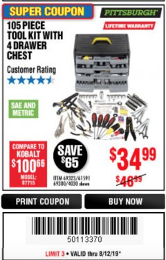 Harbor Freight Coupon 105 PIECE TOOL KIT WITH 4-DRAWER CHEST Lot No. 4030/69323/69380/61591 Expired: 8/12/19 - $34.99