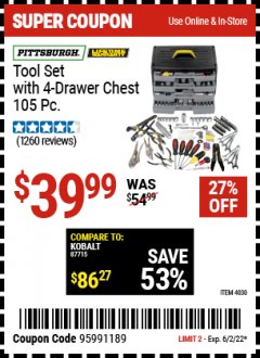 Harbor Freight Coupon 105 PIECE TOOL KIT WITH 4-DRAWER CHEST Lot No. 4030/69323/69380/61591 Expired: 6/2/22 - $39.99