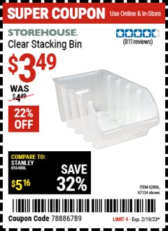 Harbor Freight Coupon CLEAR STACKING BIN Lot No. 62806 Expired: 2/19/23 - $3.49