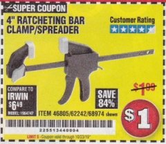 Harbor Freight Coupon 4" RATCHETING BAR CLAMP/SPREADER Lot No. 46805/62242/68974 Expired: 10/23/19 - $1