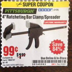 Harbor Freight Coupon 4" RATCHETING BAR CLAMP/SPREADER Lot No. 46805/62242/68974 Expired: 3/9/21 - $0.99