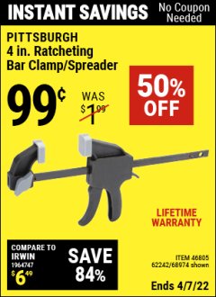 Harbor Freight Coupon 4" RATCHETING BAR CLAMP/SPREADER Lot No. 46805/62242/68974 Expired: 4/7/22 - $0.99