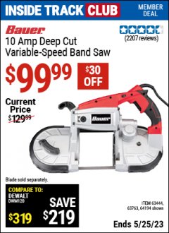 Harbor Freight ITC Coupon BAUER 10 AMP DEEP CUT VARIABLE SPEED BAND SAW KIT Lot No. 63763/64194/63444 Expired: 5/25/23 - $99.99