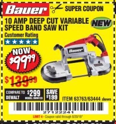 Harbor Freight Coupon BAUER 10 AMP DEEP CUT VARIABLE SPEED BAND SAW KIT Lot No. 63763/64194/63444 Expired: 8/20/18 - $99.99