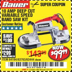 Harbor Freight Coupon BAUER 10 AMP DEEP CUT VARIABLE SPEED BAND SAW KIT Lot No. 63763/64194/63444 Expired: 12/1/18 - $99.99