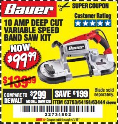 Harbor Freight Coupon BAUER 10 AMP DEEP CUT VARIABLE SPEED BAND SAW KIT Lot No. 63763/64194/63444 Expired: 4/1/19 - $99.99
