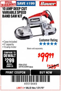 Harbor Freight Coupon BAUER 10 AMP DEEP CUT VARIABLE SPEED BAND SAW KIT Lot No. 63763/64194/63444 Expired: 1/31/19 - $99.99