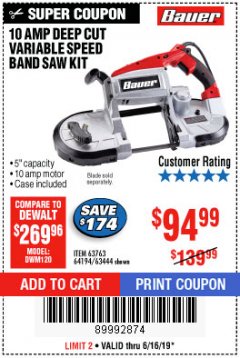 Harbor Freight Coupon BAUER 10 AMP DEEP CUT VARIABLE SPEED BAND SAW KIT Lot No. 63763/64194/63444 Expired: 6/16/19 - $94.99