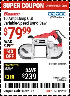 Harbor Freight Coupon BAUER 10 AMP DEEP CUT VARIABLE SPEED BAND SAW KIT Lot No. 63763/64194/63444 Expired: 10/12/23 - $79.99