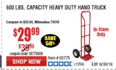 Harbor Freight Coupon HEAVY DUTY HAND TRUCK Lot No. 62775/3163/62776/62973/95061 Expired: 6/30/19 - $29.99