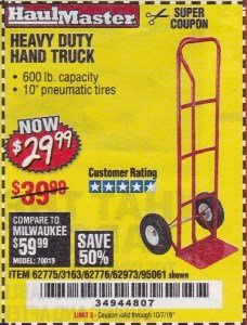 Harbor Freight Coupon HEAVY DUTY HAND TRUCK Lot No. 62775/3163/62776/62973/95061 Expired: 10/7/19 - $29.99