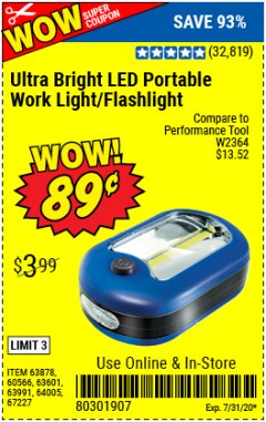 Harbor Freight Coupon LED PORTABLE WORKLIGHT/FLASHLIGHT Lot No. 63878/63991/64005/69567/60566/63601/67227 Expired: 7/31/20 - $0.89