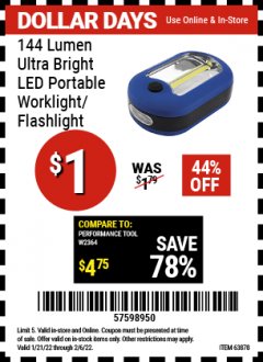 Harbor Freight Coupon LED PORTABLE WORKLIGHT/FLASHLIGHT Lot No. 63878/63991/64005/69567/60566/63601/67227 Valid: 1/21/22 2/6/22 - $1