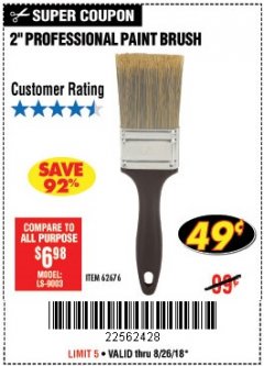 Harbor Freight Coupon 2" PROFESSIONAL PAINT BRUSH Lot No. 62676/39687 Expired: 8/26/18 - $0.49