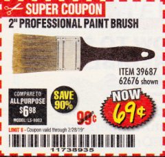 Harbor Freight Coupon 2" PROFESSIONAL PAINT BRUSH Lot No. 62676/39687 Expired: 2/28/19 - $0.69