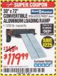 Harbor Freight Coupon CONVERTIBLE ALUMINUM LOADING RAMP Lot No. 94057/60333 Expired: 1/31/18 - $119.99