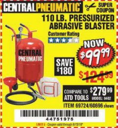 Harbor Freight Coupon 110 lb abrasive blaster Lot No. 69724/60696 Expired: 6/15/19 - $99.99