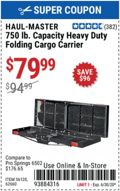 Harbor Freight Coupon HEAVY DUTY FOLDING STEEL CARGO CARRIER Lot No. 62660/56120 Expired: 6/30/20 - $79.99
