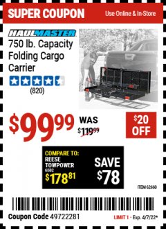 Harbor Freight Coupon HEAVY DUTY FOLDING STEEL CARGO CARRIER Lot No. 62660/56120 Expired: 4/7/22 - $99.99