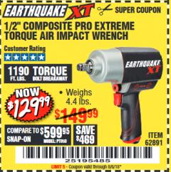 Harbor Freight Coupon EARTHQUAKE XT 1/2" COMPOSITE XTREME TORQUE AIR IMPACT WRENCH Lot No. 62891 Expired: 8/6/18 - $129.99