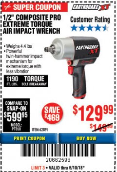 Harbor Freight Coupon EARTHQUAKE XT 1/2" COMPOSITE XTREME TORQUE AIR IMPACT WRENCH Lot No. 62891 Expired: 6/10/18 - $129.99