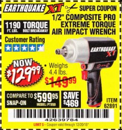 Harbor Freight Coupon EARTHQUAKE XT 1/2" COMPOSITE XTREME TORQUE AIR IMPACT WRENCH Lot No. 62891 Expired: 12/20/18 - $129.99