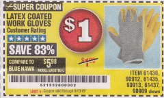 Harbor Freight Coupon HARDY LATEX COATED WORK GLOVES Lot No. 90909/61436/90912/61435/90913/61437 Expired: 9/19/19 - $1