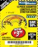Harbor Freight Coupon 12 PIECE ASSORTED LENGTH ELASTIC TIE DOWNS Lot No. 60534/46682/61938 Expired: 1/27/18 - $3.99