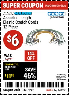 Harbor Freight Coupon 12 PIECE ASSORTED LENGTH ELASTIC TIE DOWNS Lot No. 60534/46682/61938 Expired: 2/19/23 - $0.06