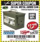 Harbor Freight Coupon .50 CAL METAL AMMO CAN Lot No. 63750/56810/63181 Expired: 2/23/18 - $12.99