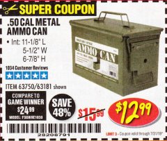 Harbor Freight Coupon .50 CAL METAL AMMO CAN Lot No. 63750/56810/63181 Expired: 7/31/19 - $12.99