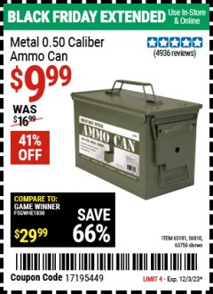 Harbor Freight Coupon .50 CAL METAL AMMO CAN Lot No. 63750/56810/63181 Expired: 12/3/23 - $9.99