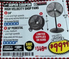 Harbor Freight Coupon 30" HIGH VELOCITY PEDESTAL SHOP FAN Lot No. 61845/47755 Expired: 9/30/19 - $99.99