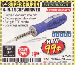 Harbor Freight Coupon 4-IN-1 SCREWDRIVER Lot No. 39631/69470/61988 Expired: 11/30/19 - $0.99