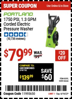 Harbor Freight Coupon 1750 PSI ELECTRIC PRESSURE WASHER Lot No. 63254/63255 Expired: 6/19/22 - $79.99