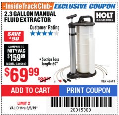Harbor Freight ITC Coupon 2.3 GAL. MANUAL FLUID EXTRACTOR Lot No. 62643 Expired: 3/5/19 - $69.99