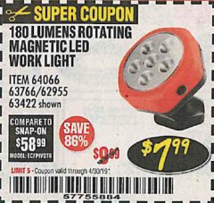 Harbor Freight Coupon ROTATING MAGNETIC LED WORK LIGHT Lot No. 63422/62955/64066/63766 Expired: 4/30/19 - $7.99