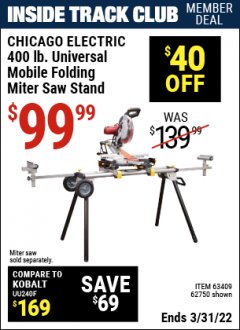 Harbor Freight ITC Coupon CHICAGO ELECTRIC HEAVY DUTY MOBILE MITER SAW STAND Lot No. 63409/62750 Expired: 3/31/22 - $99.99