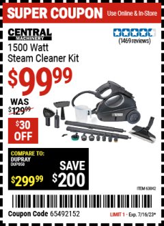 Harbor Freight Coupon 1500 WATT STEAM CLEANER KIT Lot No. 8823/63042 Expired: 7/16/23 - $99.99