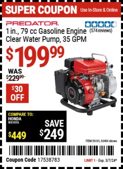 Harbor Freight Coupon 1" CLEAR WATER GASOLINE ENGINE WATER PUMP (79 CC) Lot No. 63404 Valid Thru: 3/7/24 - $199.99