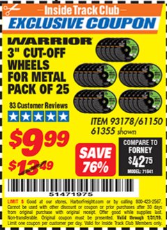 Harbor Freight ITC Coupon 3" CUT-OFF WHEELS FOR METAL PACK OF 25 Lot No. 93178/61150/61355 Expired: 1/31/19 - $9.99
