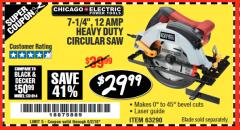 Harbor Freight Coupon 7-1/4", 12 AMP HEAVY DUTY CIRCULAR SAW WITH LASER GUIDE SYSTEM Lot No. 63290 Expired: 6/2/18 - $29.99