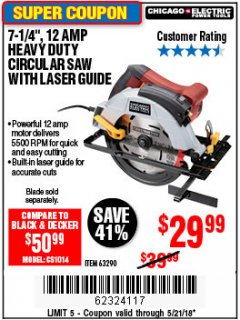 Harbor Freight Coupon 7-1/4", 12 AMP HEAVY DUTY CIRCULAR SAW WITH LASER GUIDE SYSTEM Lot No. 63290 Expired: 5/21/18 - $29.99