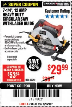 Harbor Freight Coupon 7-1/4", 12 AMP HEAVY DUTY CIRCULAR SAW WITH LASER GUIDE SYSTEM Lot No. 63290 Expired: 9/16/18 - $29.99