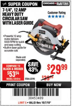 Harbor Freight Coupon 7-1/4", 12 AMP HEAVY DUTY CIRCULAR SAW WITH LASER GUIDE SYSTEM Lot No. 63290 Expired: 10/7/18 - $29.99