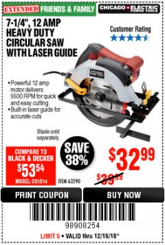 Harbor Freight Coupon 7-1/4", 12 AMP HEAVY DUTY CIRCULAR SAW WITH LASER GUIDE SYSTEM Lot No. 63290 Expired: 12/16/18 - $32.99